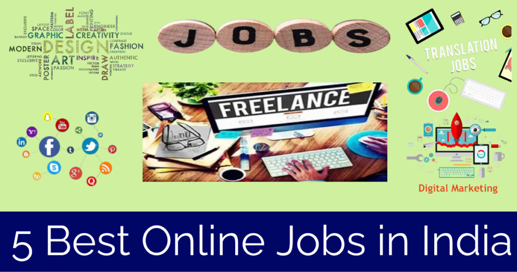5 Best Online Jobs in India