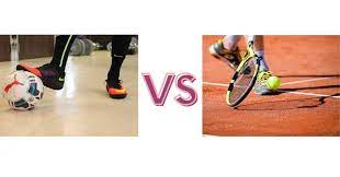 Tennis vs Football