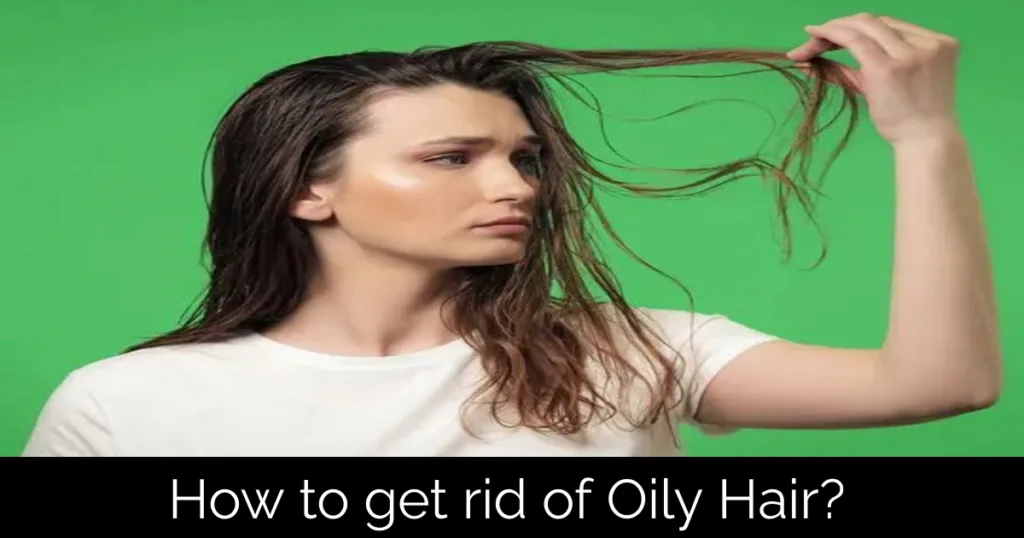 Oily Hair