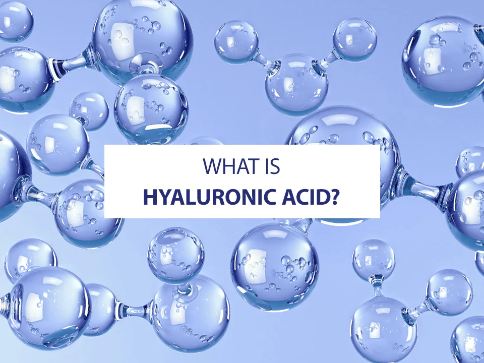 Hyaluronic Acid